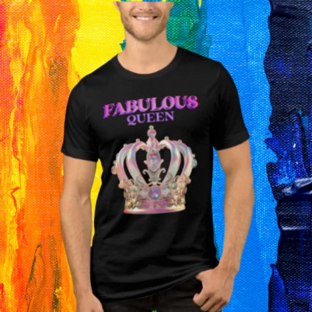 T-shirt En Tri-matière Fabulous Queen (Créateur téléchargé)
