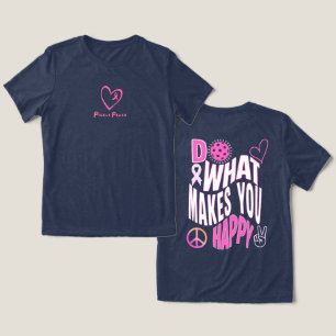 T-shirt En Tri-matière Fais ce qui te rend heureux Rose T