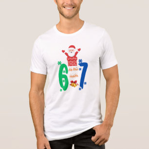 T-shirt En Tri-matière Fais Le Calcul 67 Meme Noël