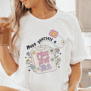 T-shirt En Tri-matière Faites-vous une Positivi-Thé