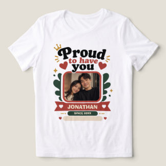 T-shirt En Tri-matière Fier d'avoir votre personnalisation