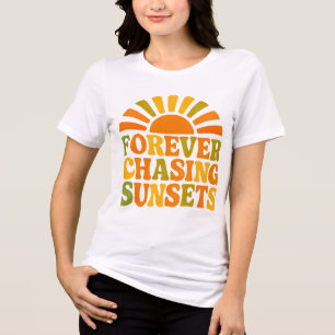 T-shirt En Tri-matière Forever Chasing Sunsets - Design de rêve pour les