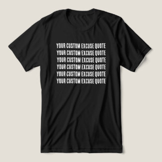 T-shirt En Tri-matière Funny Custom Excuse Quote
