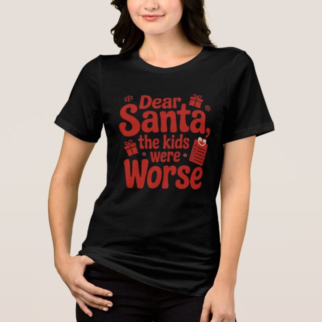 T-shirt En Tri-matière Funny Dear Santa Maman Tee Noël (Recto)