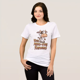 T-shirt En Tri-matière garder mooo-ving beau et drôle design