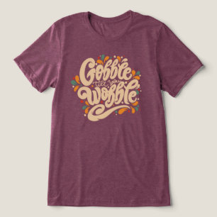 T-shirt En Tri-matière Gobble jusqu'à ce que vous tournez