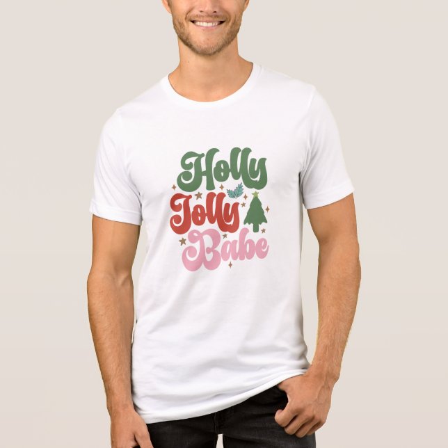 T-shirt En Tri-matière Holly Jolly Babe Retro Vacances de Noël Super (Recto)