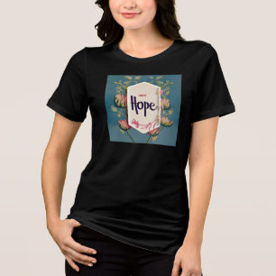T-shirt En Tri-matière Hope Blooms - Typographie Florale Élégante 