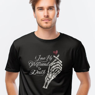 T-shirt En Tri-matière I Love My Girlfriend to Death Skeleton Hand Heart
