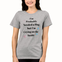 Il Faut Probablement Une Chemise De Santé Mentale