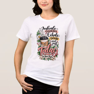T-shirt En Tri-matière Inspirez du Courage, Expirez le Doute