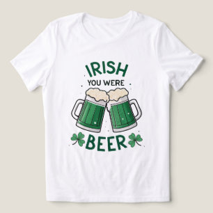 T-shirt En Tri-matière Irlandais tu étais Beer Funny St Patrick's Day