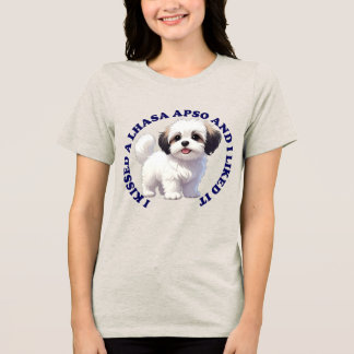 T-shirt En Tri-matière J'ai embrassé un chiot Lhasa Apso