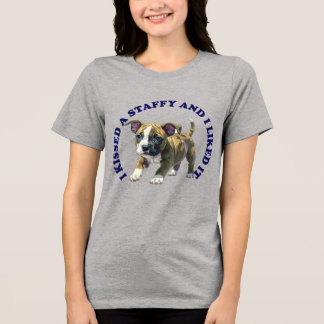 T-shirt En Tri-matière J'ai embrassé un chiot Staffy