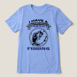 T-shirt En Tri-matière J'Ai Un Régime De Retraite Qui Va Pêcher Drôle Cad