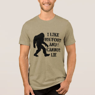 T-shirt En Tri-matière J'aime Bigfoot et je ne peux pas mentir