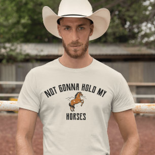 T-shirt En Tri-matière Je ne vais pas me retenir   Chemise de cheval sarc