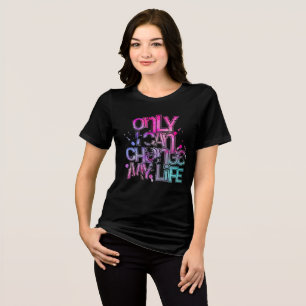 T-shirt En Tri-matière Je peux changer ma vie