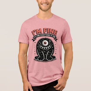 T-shirt En Tri-matière Je vais bien, tout va bien, tout est bien Monstre