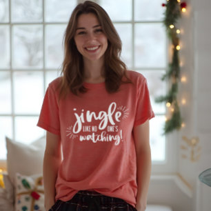 T-shirt En Tri-matière Jingle Comme personne ne regarde Fun Noël