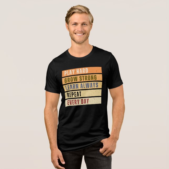 T-shirt En Tri-matière Jouer dur aller fort (Recto plein)