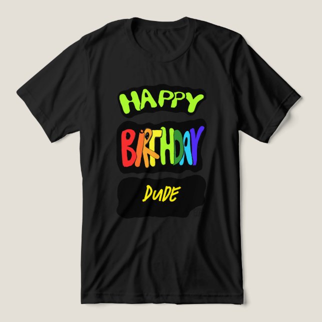 T-shirt En Tri-matière Joyeux anniversaire, mec ! Fun Party personnalisée (Design Recto)