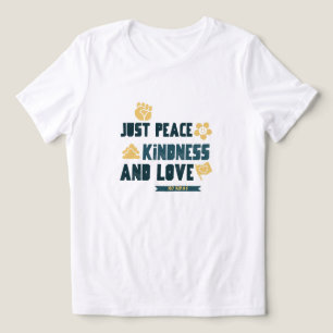 T-shirt En Tri-matière Juste Paix Gentillesse et Amour Pas de Rois T-Shir