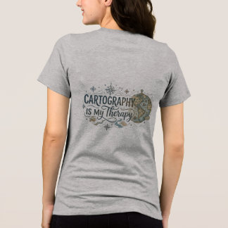 T-shirt En Tri-matière La cartographie est ma thérapie pour femmes
