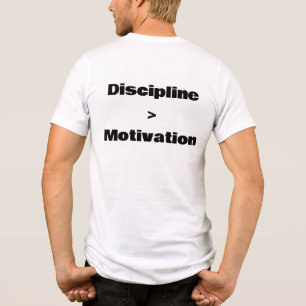 T-shirt En Tri-matière La discipline est plus grande que la motivation
