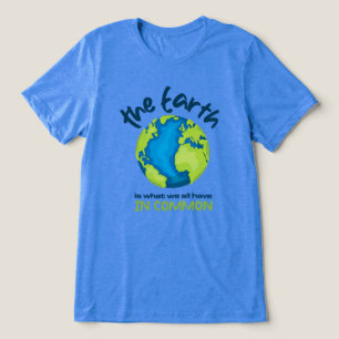 T-shirt En Tri-matière La Terre est ce que nous avons tous en T-shirt com