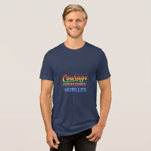 T-shirt En Tri-matière Le courage surmonte les obstacles