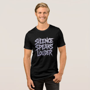T-shirt En Tri-matière Le silence parle plus fort - Grunge Typography Art
