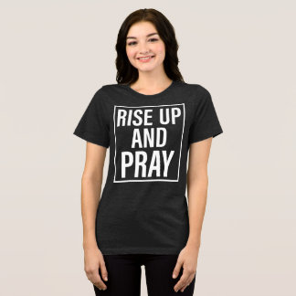 T-shirt En Tri-matière Levez-vous et priez