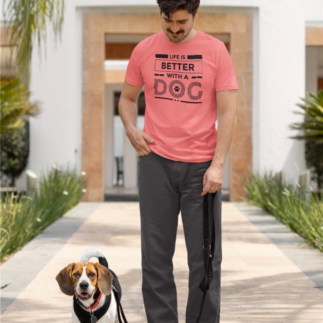 T-shirt En Tri-matière Life is better with a dog modern in black (Créateur téléchargé)