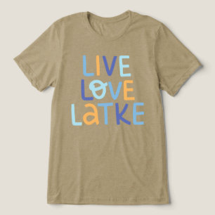 T-shirt En Tri-matière Live Love Latke Hanoukka Design