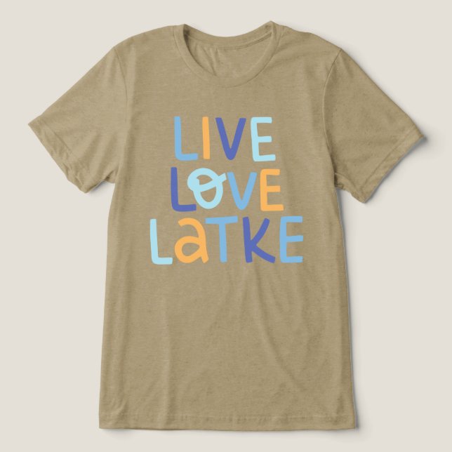 T-shirt En Tri-matière Live Love Latke Hanoukka Design (Design Recto)