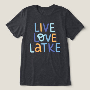 T-shirt En Tri-matière Live Love Latke Hanoukka Design