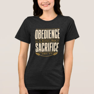 T-shirt En Tri-matière L'obéissance est meilleure que le sacrifice Foi ch
