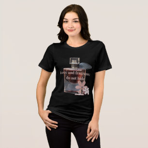 T-shirt En Tri-matière Love and Fragrance It is a simple and attractive