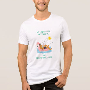 T-shirt En Tri-matière Ma vie commence et se termine dans la mer Méditerr