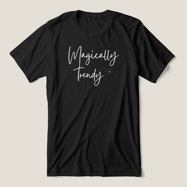 T-shirt En Tri-matière Magiquement tendance avec baguette, étoiles & étin (Design Recto)