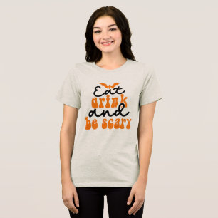 T-shirt En Tri-matière Mangez Boire et Soyez effrayant Super Retro