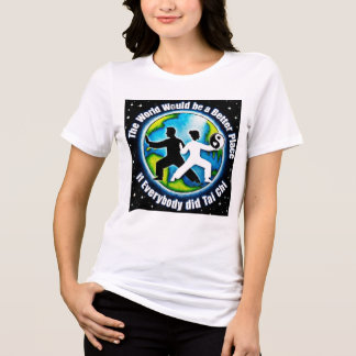 T-shirt En Tri-matière Meilleur monde avec le Tai Chi