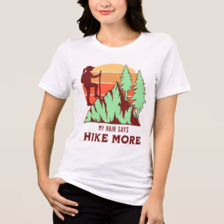 T-shirt En Tri-matière Mes cheveux disent faire plus de randonnée féminin
