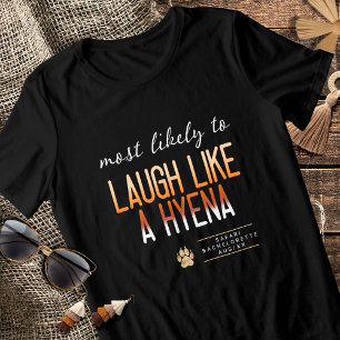 T-shirt En Tri-matière MLT Rire comme une hyène Enterrement de vie de jeu