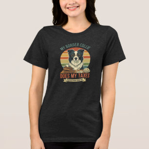 T-shirt En Tri-matière Mon Border Collie fait ma déclaration d'impôts