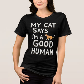 T-shirt En Tri-matière Mon chat dit que je suis un bon humain