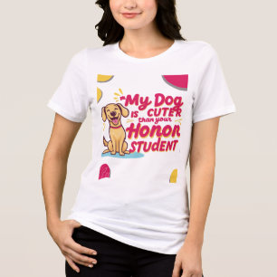 T-shirt En Tri-matière Mon chien est plus mignon que votre chemise d'honn