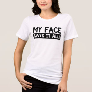 T-shirt En Tri-matière Mon Visage Dit Tout