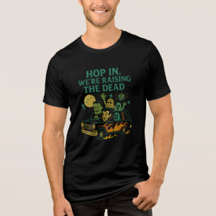 T-shirt En Tri-matière Monte Dans On Ressuscite Les Morts Drôle Halloween